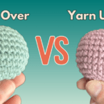 yarn under vs yarn over